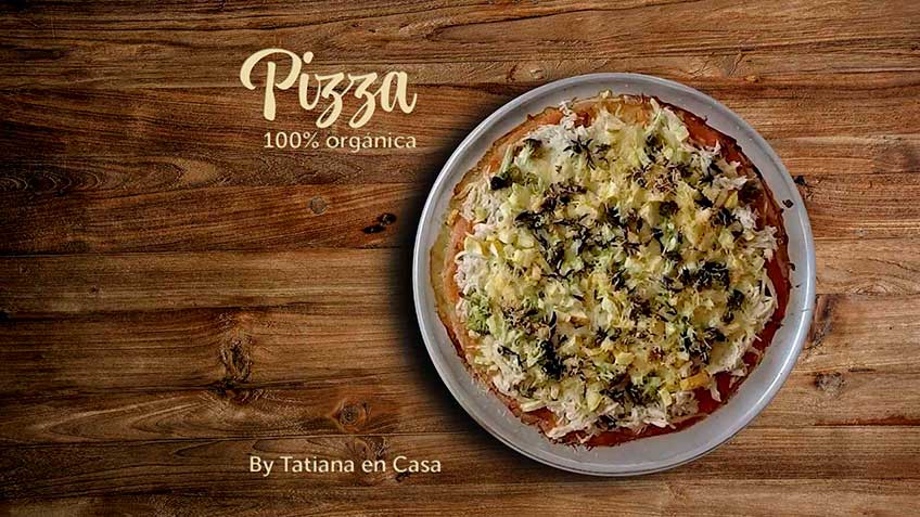 receta-de-pizza-organica Tatiana en Casa | HitLive