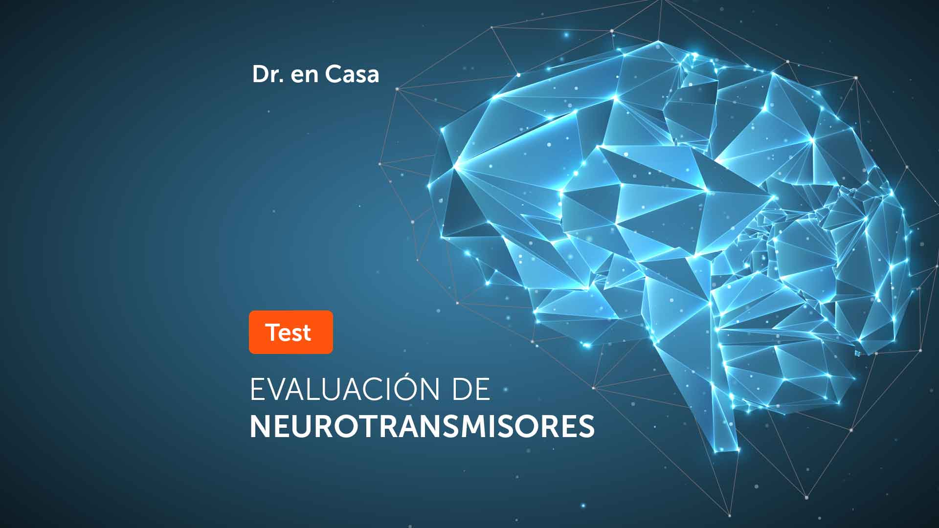 Evaluación de Neurotransmisores